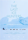 The Last Ice Hunters