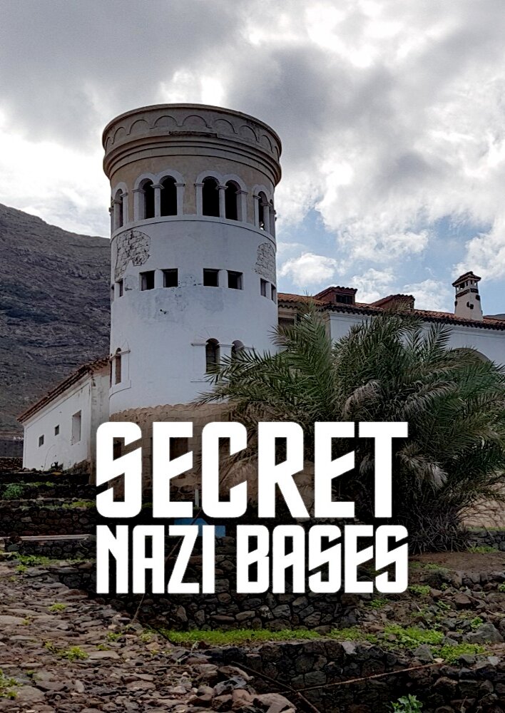 Secret Nazi Bases