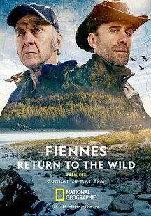 Fiennes Return to the Wild